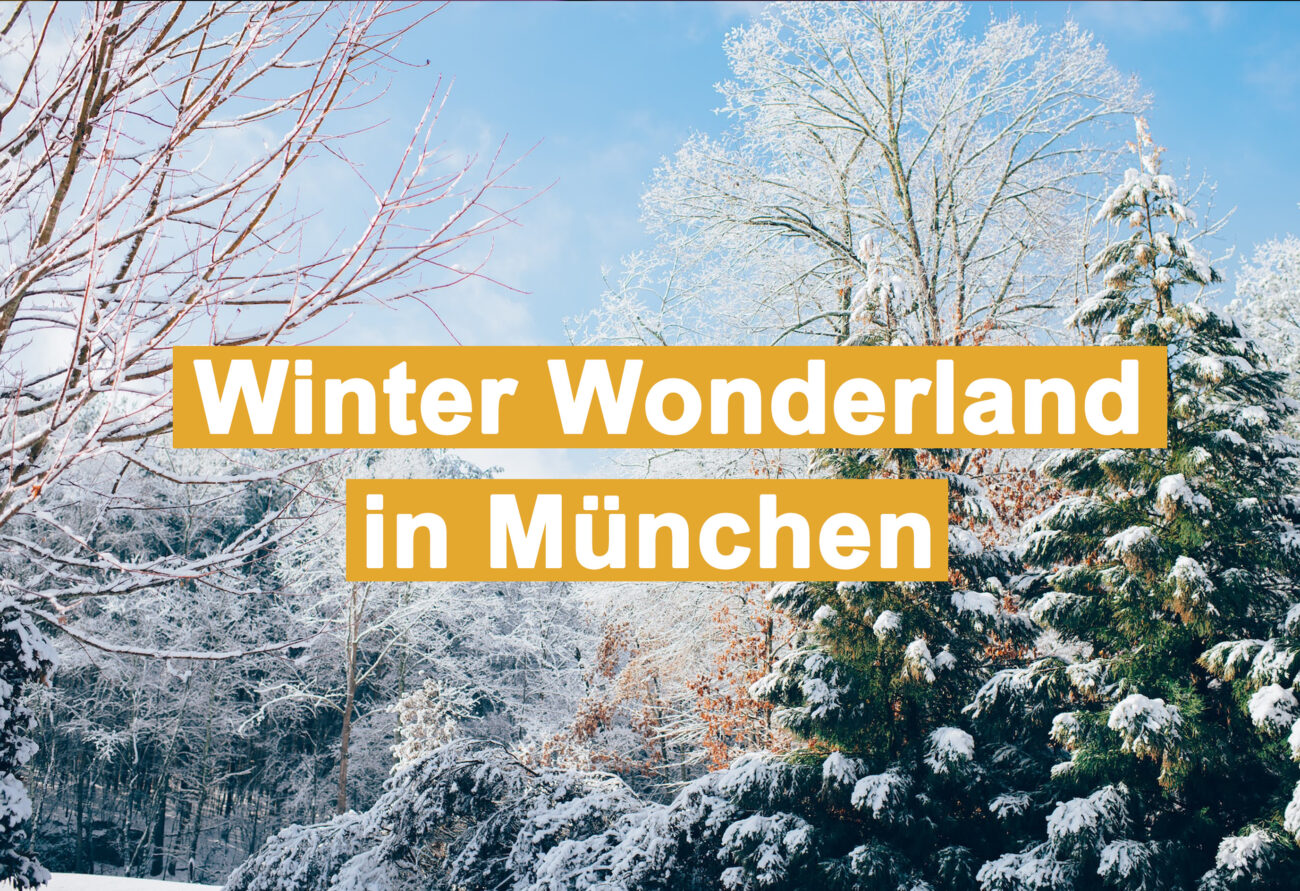Verschneite Winterlandschaft mit schneebedeckten Bäumen und Text-Overlay Winter Wonderland in München
